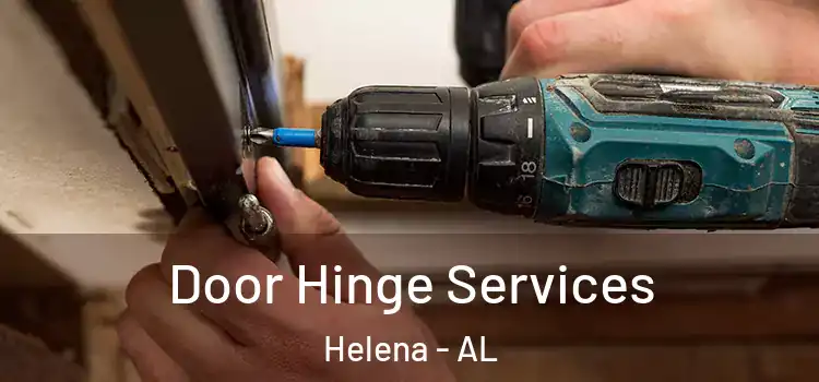  Door Hinge Services Helena - AL