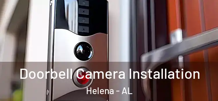  Doorbell Camera Installation Helena - AL