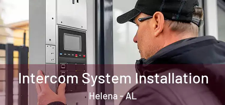 Intercom System Installation Helena - AL
