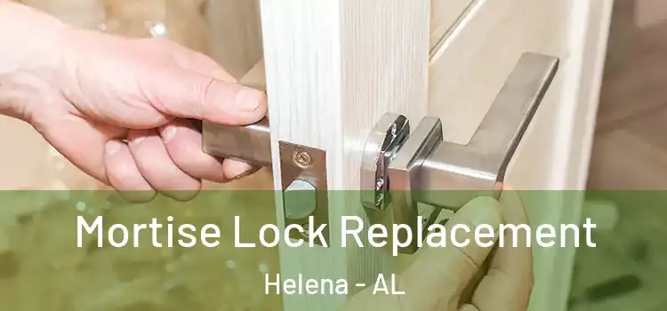  Mortise Lock Replacement Helena - AL
