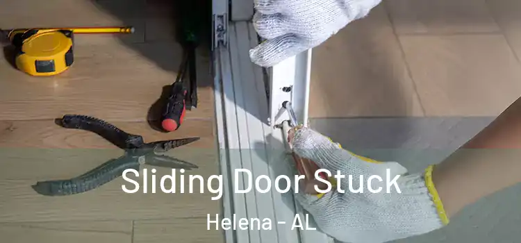  Sliding Door Stuck Helena - AL