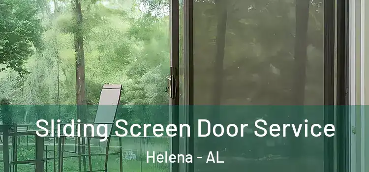 Sliding Screen Door Service Helena - AL